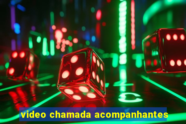 video chamada acompanhantes